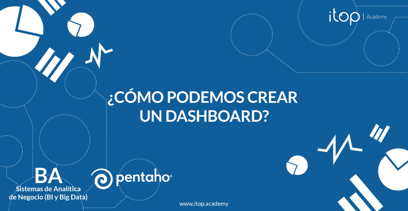 ¿Cómo podemos crear un dashboard? ¿Cómo podemos crear un dashboard?